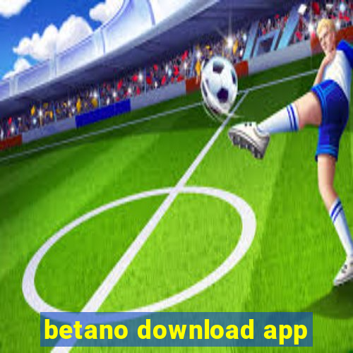 betano download app